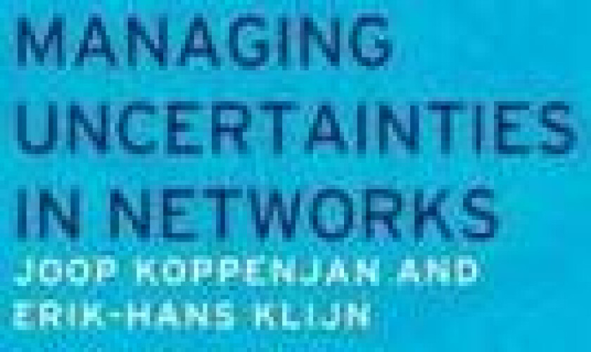 Managing Uncertainties in Networks