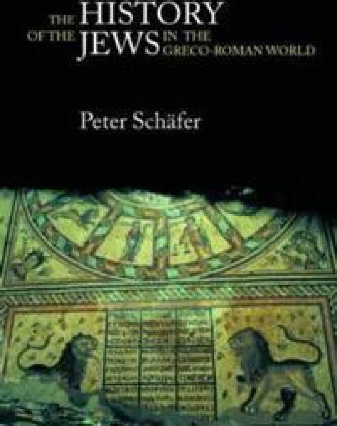The History of the Jews in the Greco-Roman World