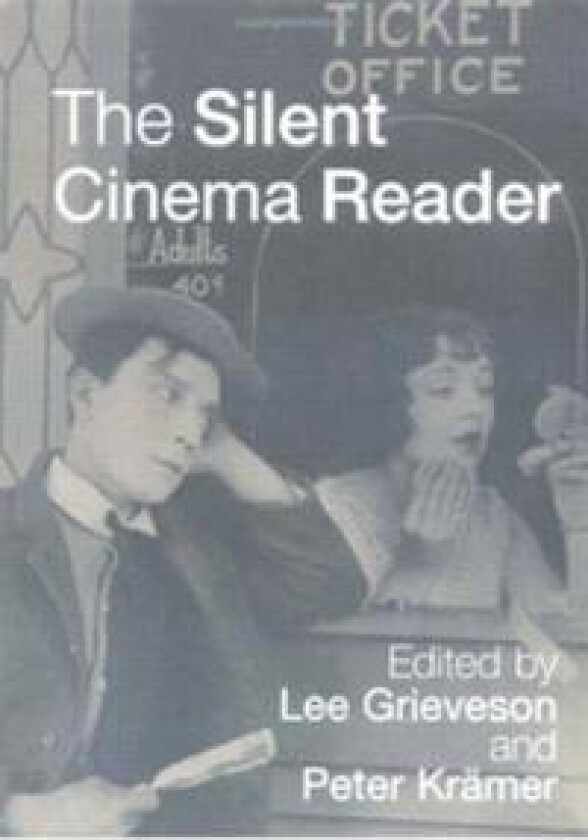 The Silent Cinema Reader