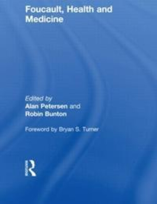 Foucault, Health and Medicine