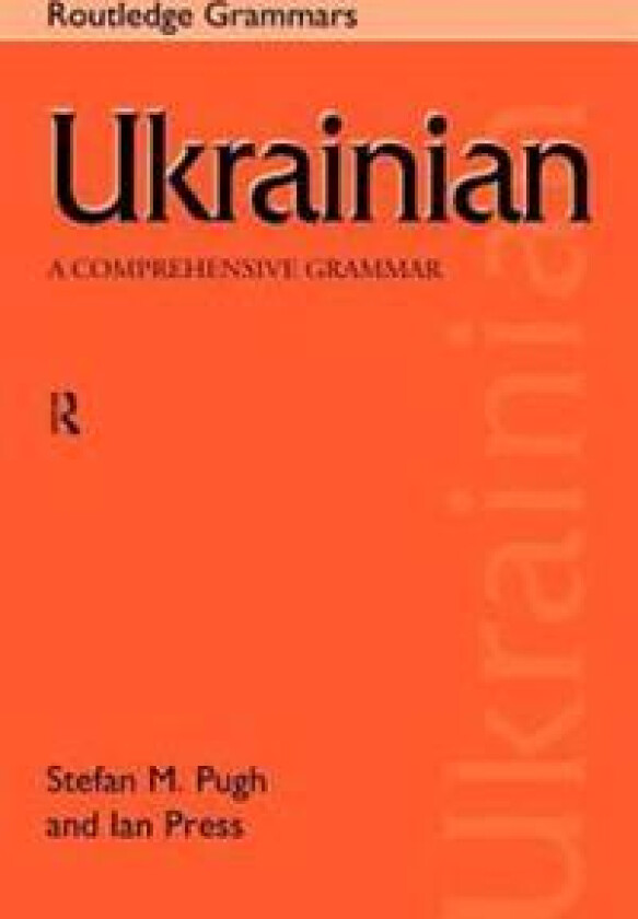 Ukrainian: A Comprehensive Grammar