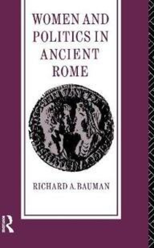 Women and Politics in Ancient Rome