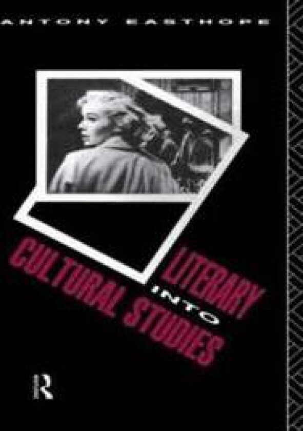 Literary into Cultural Studies