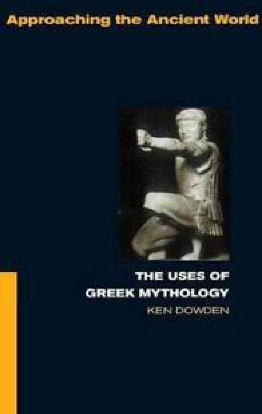The Uses of Greek Mythology