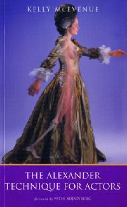 The Alexander Technique for Actors