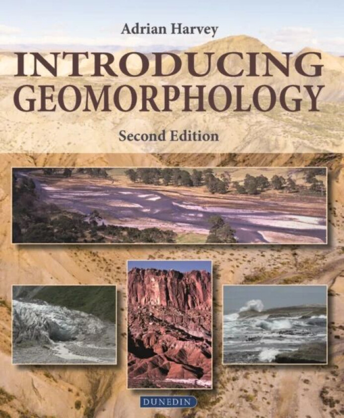 Introducing Geomorphology av Adrian Harvey
