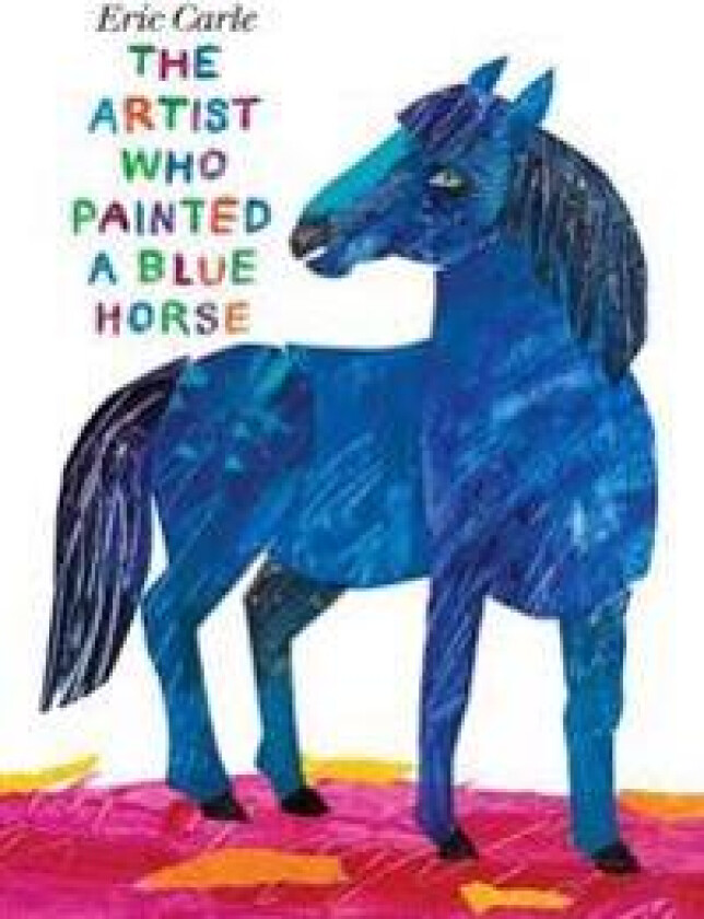 The Artist Who Painted a Blue Horse