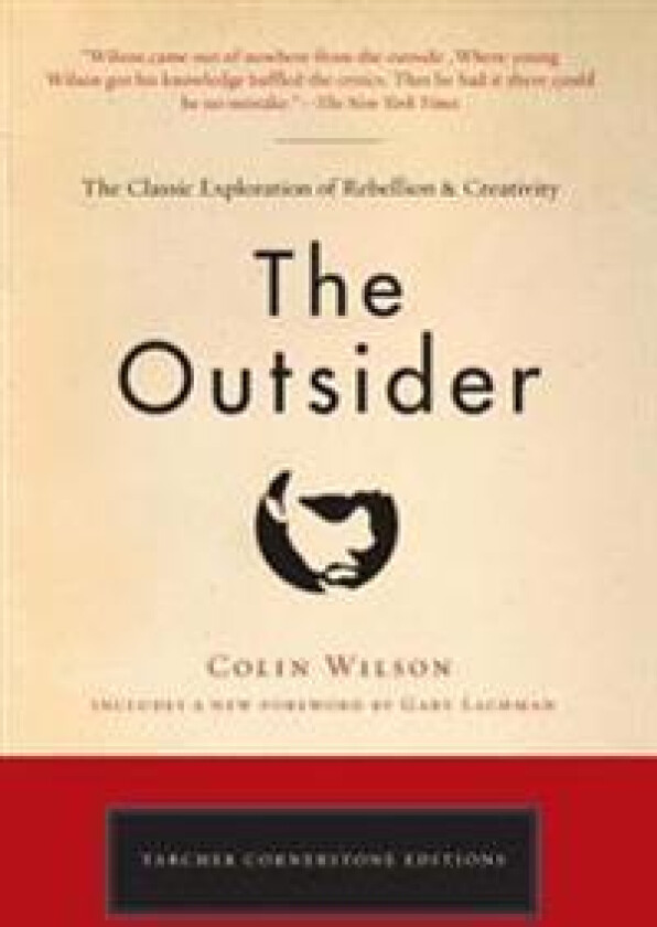 The Outsider: The Classic Exploration of Rebellion and Creativity