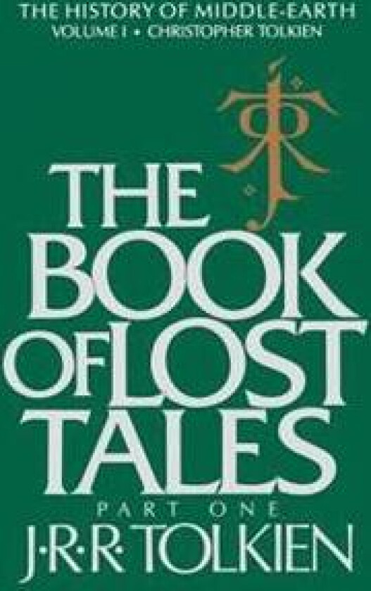 The Book of Lost Tales: Part One
