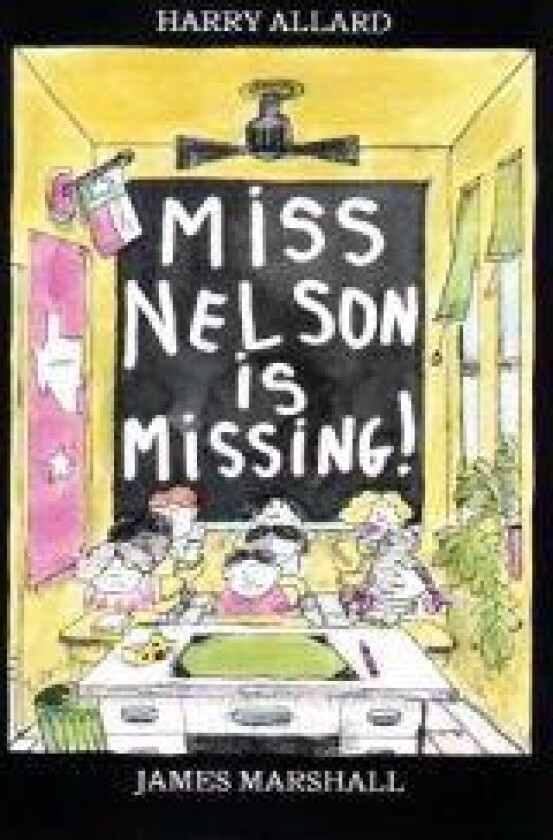 Miss Nelson Is Missing!