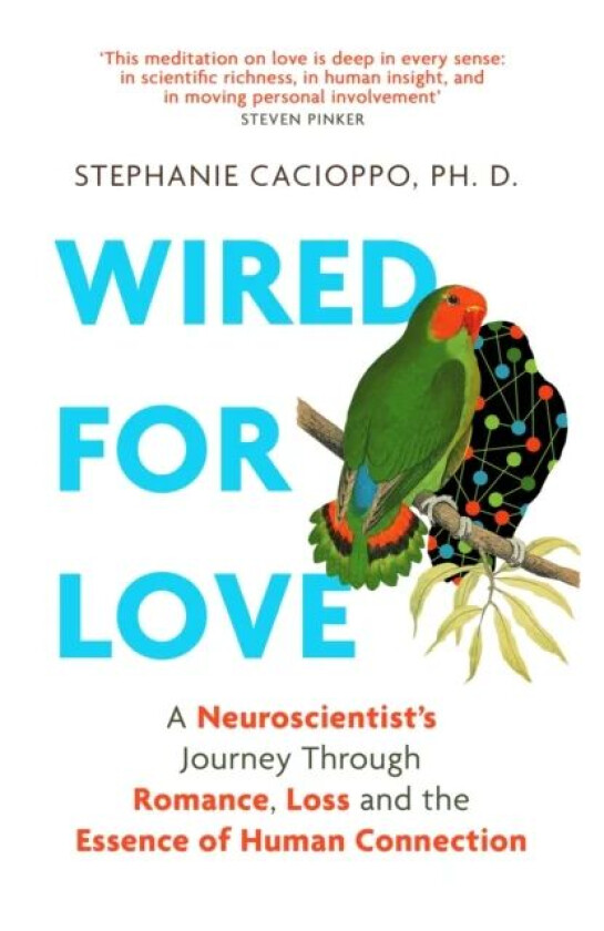 Wired For Love av Stephanie Cacioppo