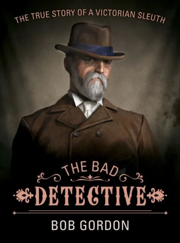 The Bad Detective av Bob Gordon