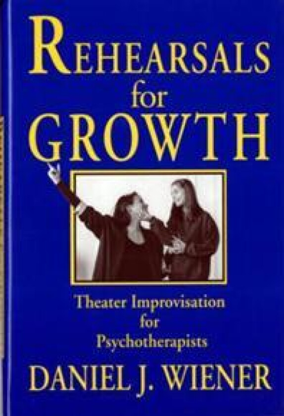 Rehearsals for Growth
