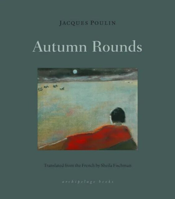 Autumn Rounds av Jacques Poulin, Sheila Fischman