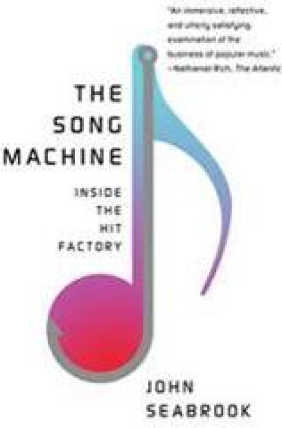 The Song Machine: Inside the Hit Factory