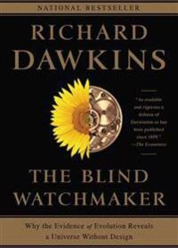 The Blind Watchmaker: Why the Evidence of Evolution Reveals a Universe Without Design