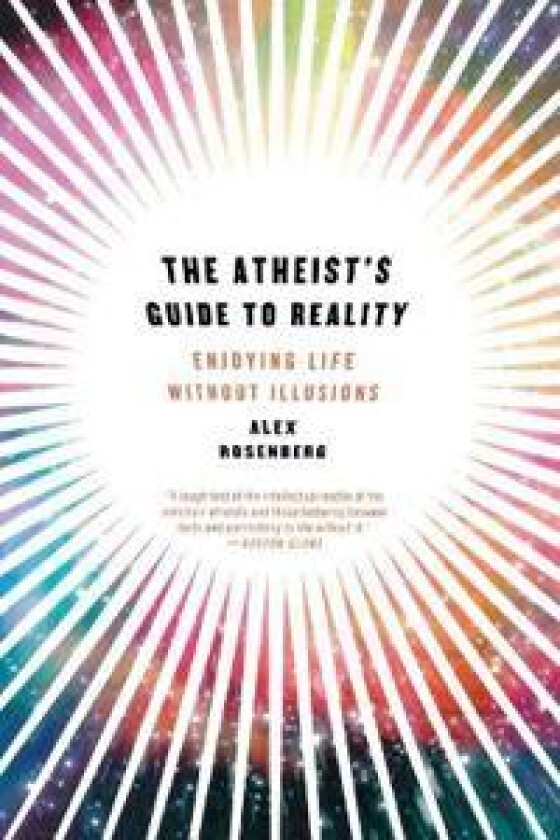The Atheist's Guide to Reality