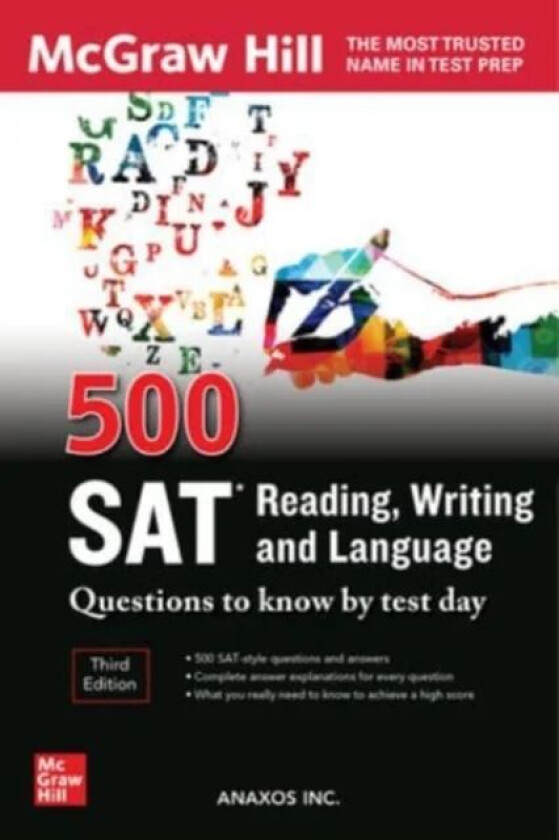 500 SAT Reading, Writing and Language Questions to Know by Test Day, Third Edition av Anaxos Inc.