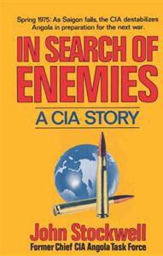 In Search of Enemies: A CIA Story