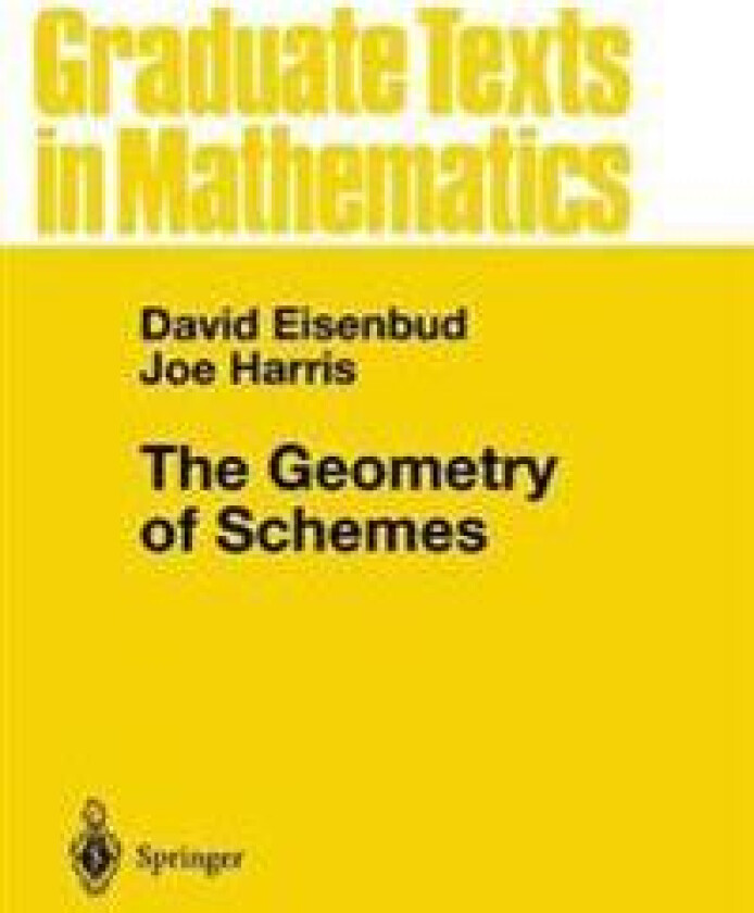 The Geometry of Schemes