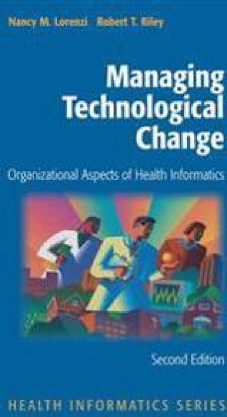 Managing Technological Change