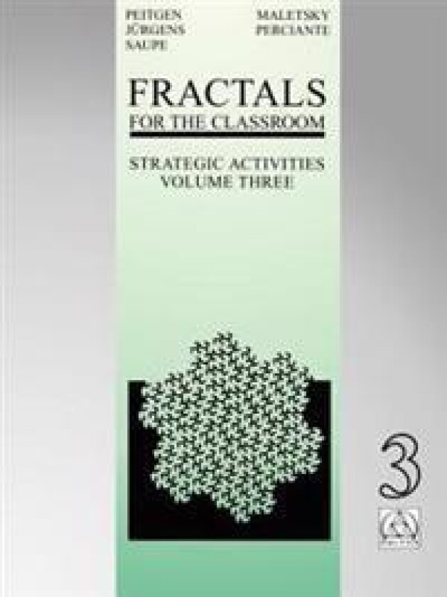 Fractals for the Classroom: Strategic Activities Volume Three