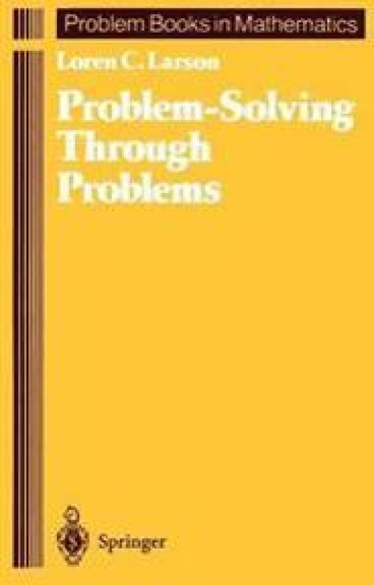 Problem-Solving Through Problems