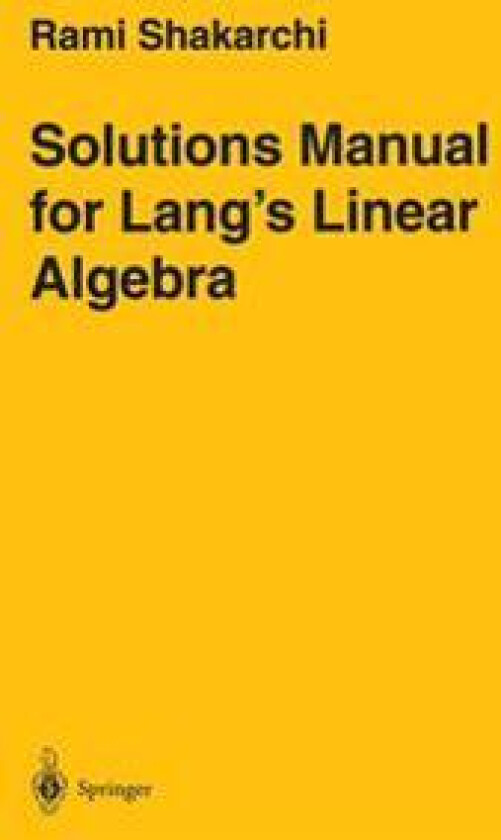 Solutions Manual for Lang’s Linear Algebra