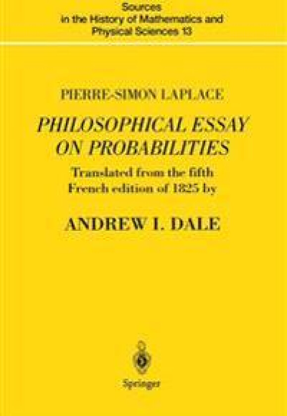 Pierre-Simon Laplace Philosophical Essay on Probabilities