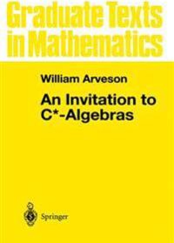 An Invitation to C*-Algebras