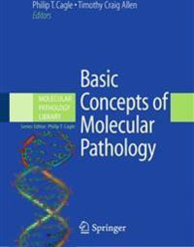 Basic Concepts of Molecular Pathology