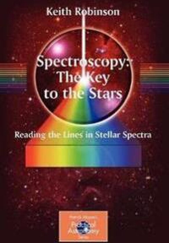 Spectroscopy: The Key to the Stars