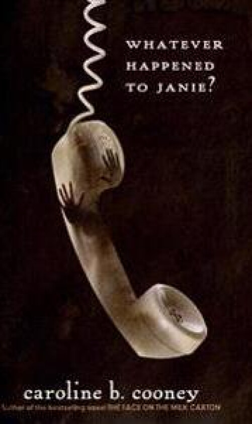 Whatever Happened to Janie?