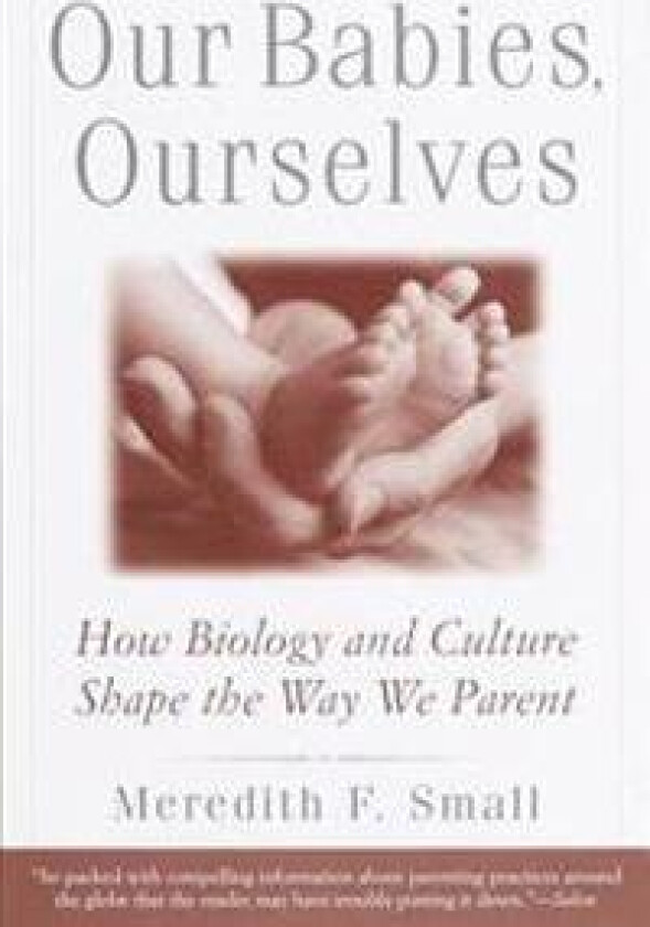 Our Babies, Ourselves