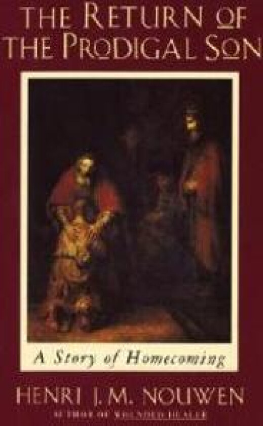 The Return of the Prodigal Son: A Story of Homecoming