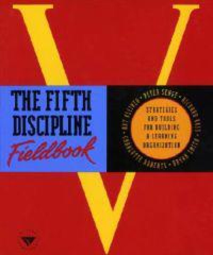 The Fifth Discipline Fieldbook