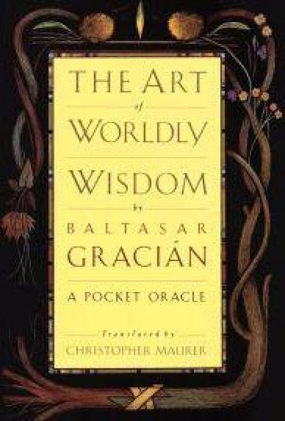The Art of Worldly Wisdom