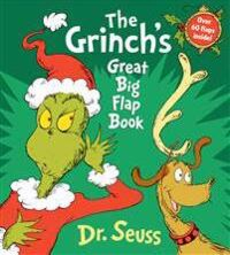 The Grinch's Great Big Flap Book: Over 60 Lift-The-Flaps Inside!