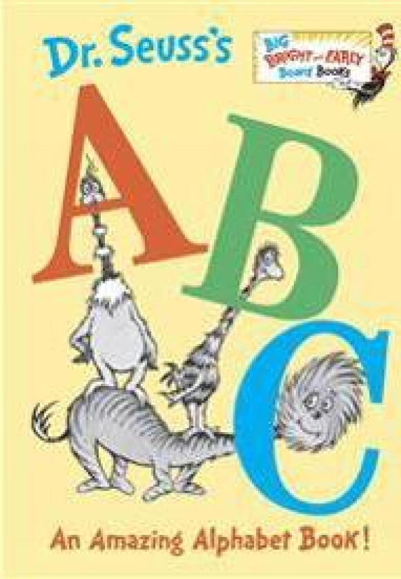 Dr. Seuss's ABC: An Amazing Alphabet Book!