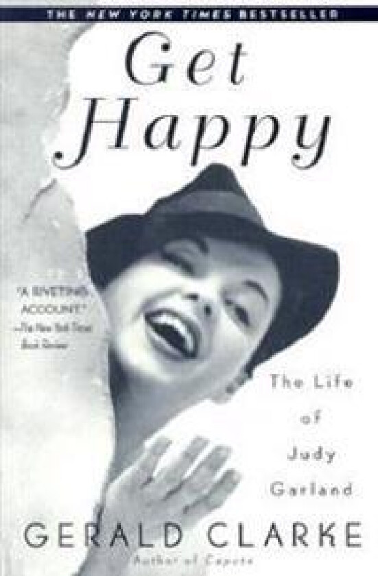 Get Happy: The Life of Judy Garland