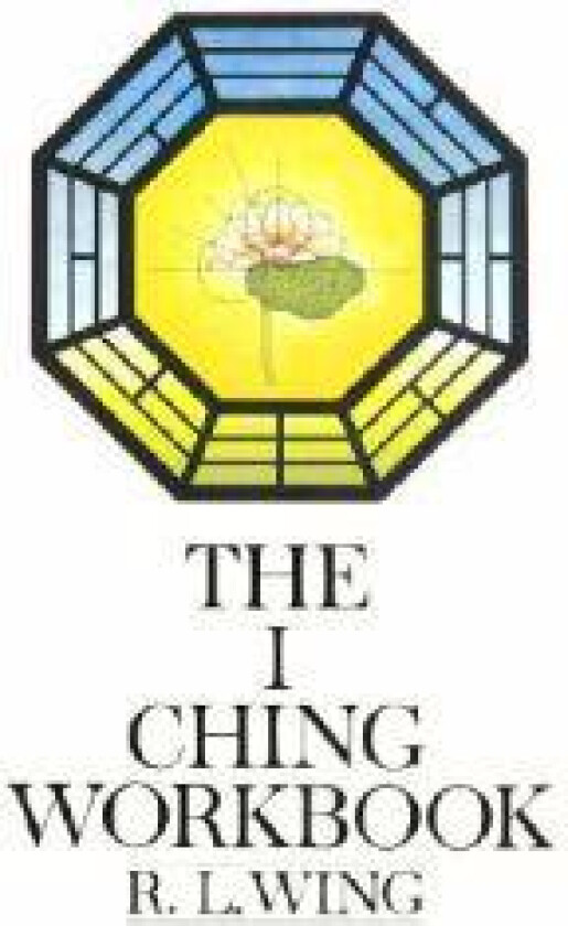 The I Ching Workbook