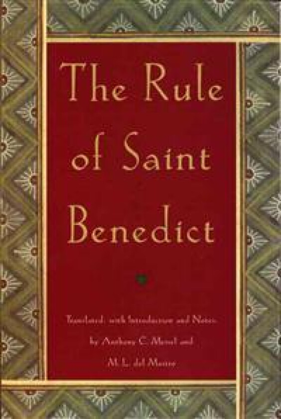 The Rule of St. Benedict