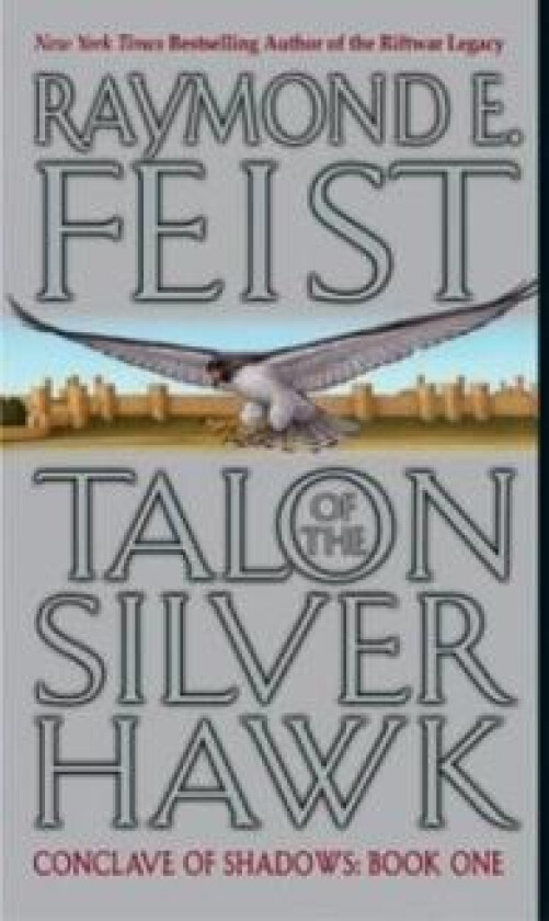 Talon of the Silver Hawk: Conclave of Shadows: Book One