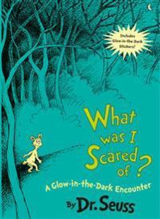 What Was I Scared Of?: A Glow-In-The-Dark Halloween Book for Kids and Toddlers