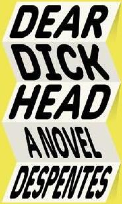 DEAR DICKHEAD