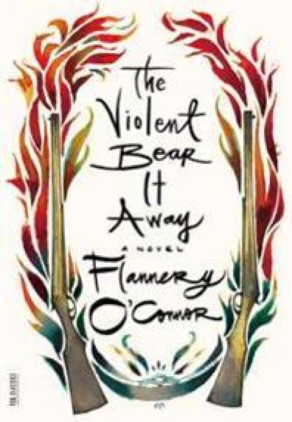 The Violent Bear It Away