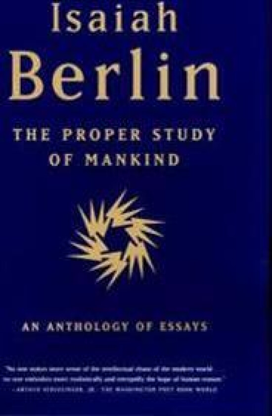 The Proper Study of Mankind