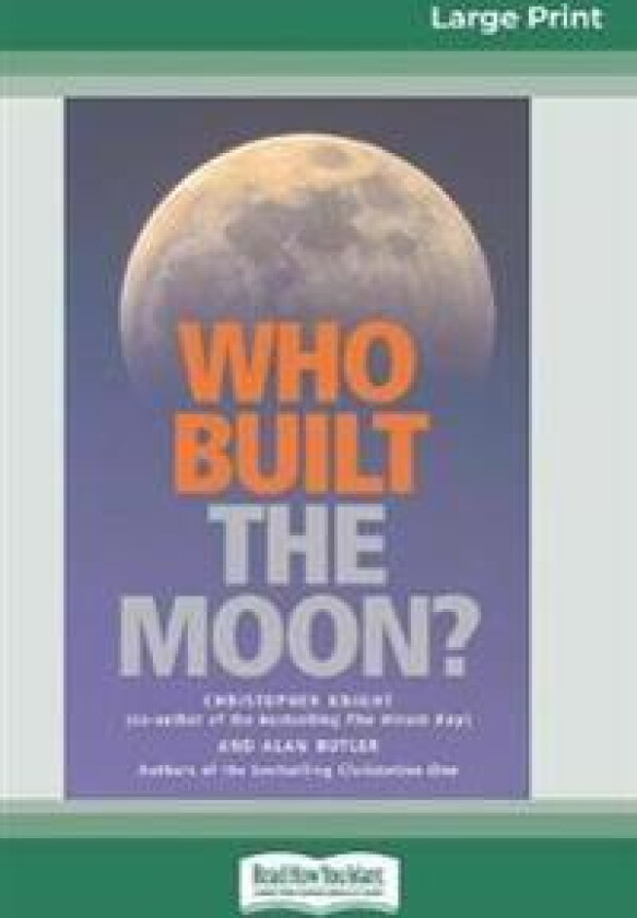 Who Built The Moon? (16pt Large Print Edition)