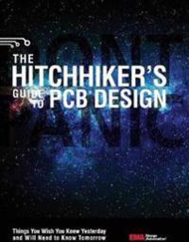 The Hitchhiker's Guide to PCB Design