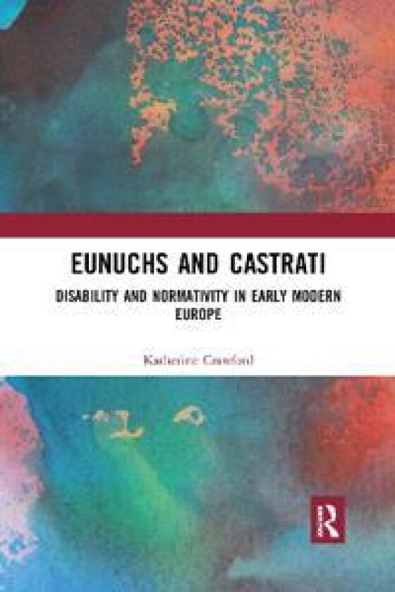 Eunuchs and Castrati